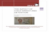 THE IMPACT OF CHILD ARREST AND DETENTION
