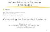 1 Informática para Sistemas Embebidos zPaper: IEEE Instrumentation and Measurement Technology Conference Budapest, Hungary, May 21-23, 2001. Computing.