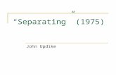 Separating - John Updike