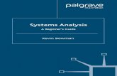 Systems Analysis – A Beginner’s Guide . 2004 . Kevin Bowman