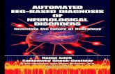 Automated Eeg-based Diagnosis of Neurological Disorders