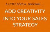 CREATIVE IDEAS; TANGIBLE and INNOVATIVE SALES & PROSPECTING STRATEGIES