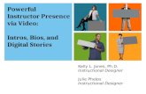 Powerful Instructor Presence via Video: Intros, Bios, and Digital Stories