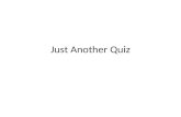 Just Another Quiz