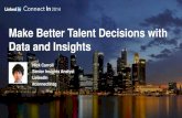 ConnectIn Singapore 2014: Make Better Talent Decisions with Data and Insights- Nick Carroll, LinkedIn