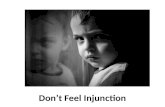 Dont feel injunction