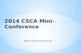 2014 csca mini conference
