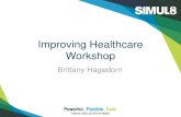 SIMUL8 Healthcare: Designing New Spaces and Processes with simulation
