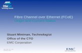 FCoE Origins and Status for Ethernet Technology Summit