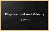 2.1 Displacement & Velocity
