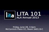 LITA 101 Orientation - for ALA Annual 2013