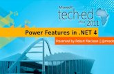 Power features in .NET 4: Investigating the features of .NET 4 which you don’t know about