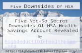 PowerPoint: Five Key Disadvantages Of HSA Health Insurance Coverage Exposed