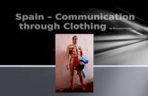 Spain – communication through clothing by brandon maine