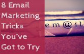 8 new email marketing tricks you’ve got to try