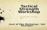 Tactical strength workshop