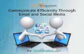 Communicate efficiently through email and social media