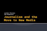 Journalism And The Move To New Media
