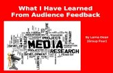 What i have learned from audience feedback