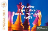 What’s Your Next Move? Building the Case for an Effective CX Strategy Across the Enterprise