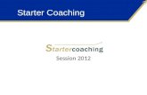 Starter Coaching session 2012