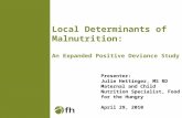 Local Determinants of Malnutrition: An Expanded Positive Deviance Study