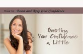 How to Boost and keep your confidence