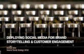 Deploying Social Media For Brand Storytelling & Customer Engagement