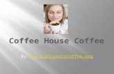 Coffee House Coffee