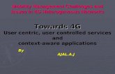 Mobility Management Challenges and Issues in 4G Heterogeneous Networks