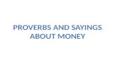 Proverbs and sayings about money