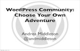 WordPress Community: Choose your own adventure