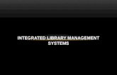 Integrated library management systems