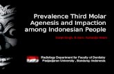 Prevalence Third Molar Agenesis and Impaction among Indonesian People