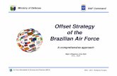 GICC Budapest 2010 - Offset Strategy of the Brazilian Air Force