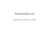 Presentation on Consumer Finance