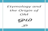 Etymology and the Origin of OM