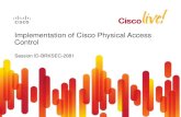 BRKSEC-2081 - Implementation of Cisco Physical Access Control Solution (2010 Las Vegas)