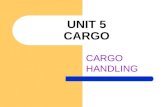 Unit 5 Cargo Handling