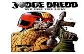 Judge Dredd we are the law