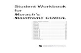 Student Workbook  for  Murach’s  Mainframe COBOL