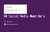 10 Social Media Must Do's