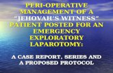 Prof. Mridul Panditrao's Peri-operative Management of Jehovah's Witness Patient
