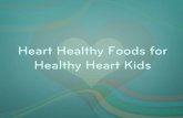 Heart Healthy Foods for Kids with Heart Conditions