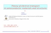 Siena, settembre 2005 (I) 1 Theory of electron transport in semiconductor materials and structures Carlo Jacoboni INFM-CNR National Research Center on.