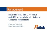 Multimedia Customer Management Nell'era del Web 2.0 nuovi modelli a servizio di Sales e Customer Operations Gianluca Ferranti Direttore marketing.