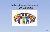 La Revisione dei documenti in Word 2010 1/18 Tutorial uso strumenti revisione Office Word.