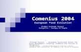 Comenius 2004 ”European Food Evolution” Student Exchange Project Senigallia – Savigny-le-Temple “Alfredo Panzini” - Istituto Professionale di Stato per.