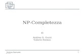 Andrea Samuele Gozzi 1 NP-Completezza di Andrea S. Gozzi Valerio Romeo.