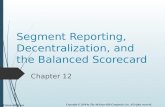 Segment Reporting, Decentralization and the Balance Scorecard